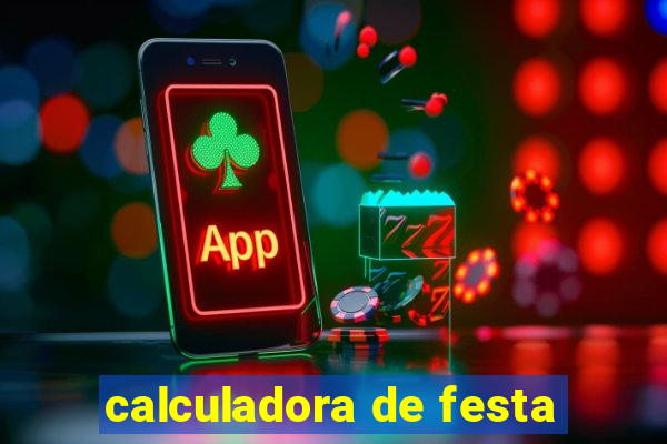 calculadora de festa